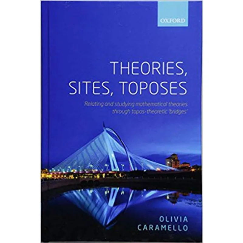 THEORIES, SITES, TOPOSES