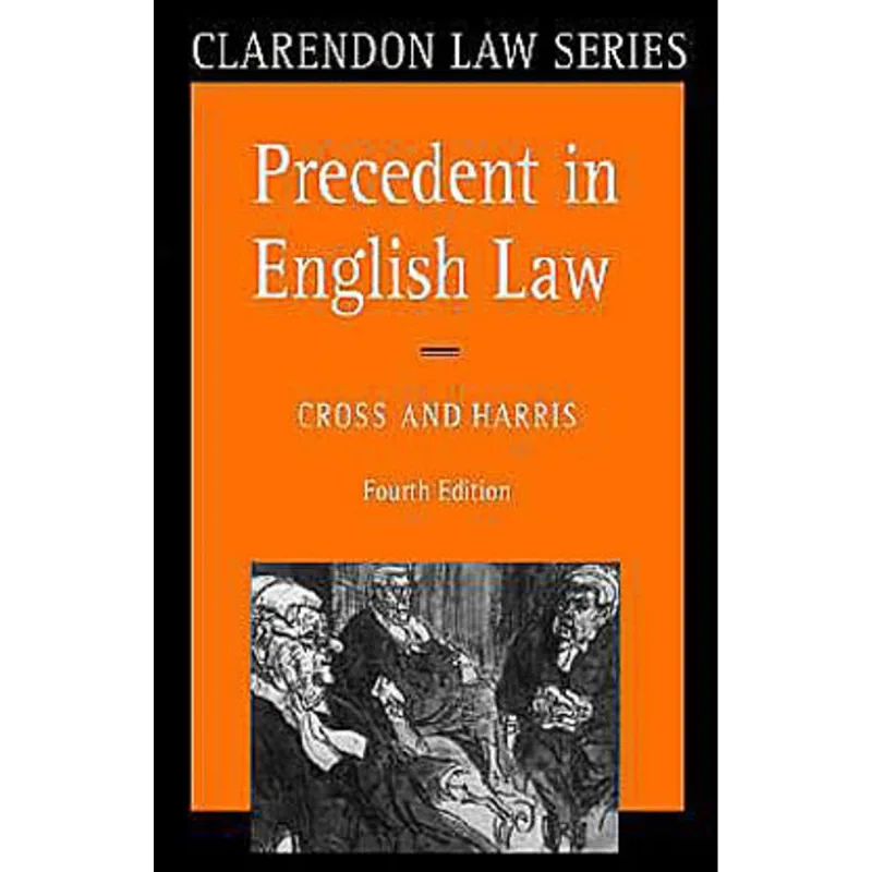 PRECEDENT IN ENGLISH LAW