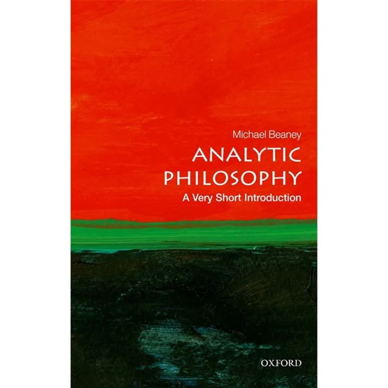 ANALYTIC PHILOSOPHY - A VERY SHORT INTRODUCTION