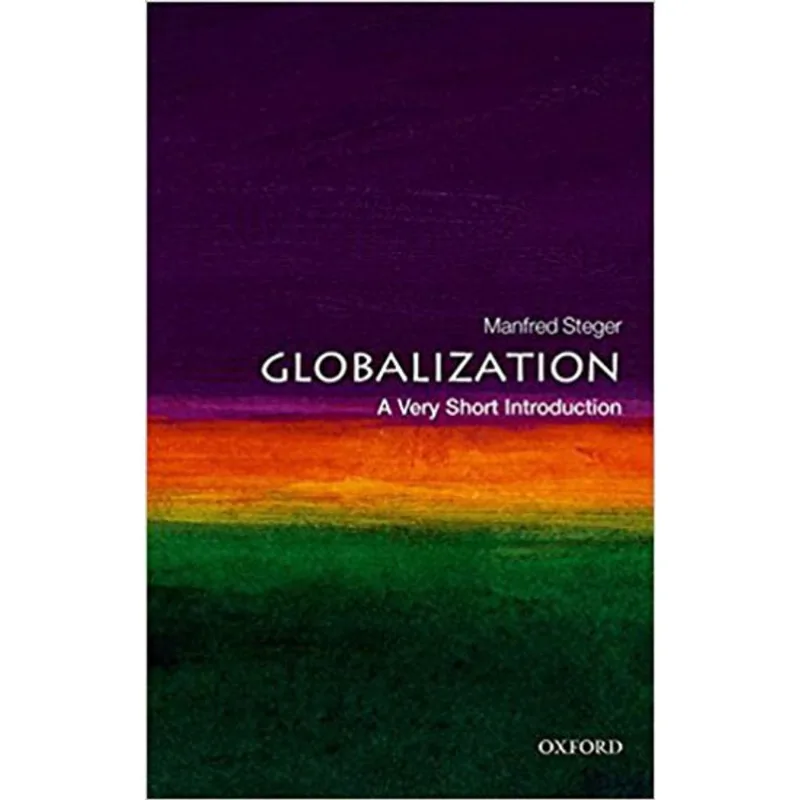 GLOBALIZATION - A VERY SHORT INTRODUCTION