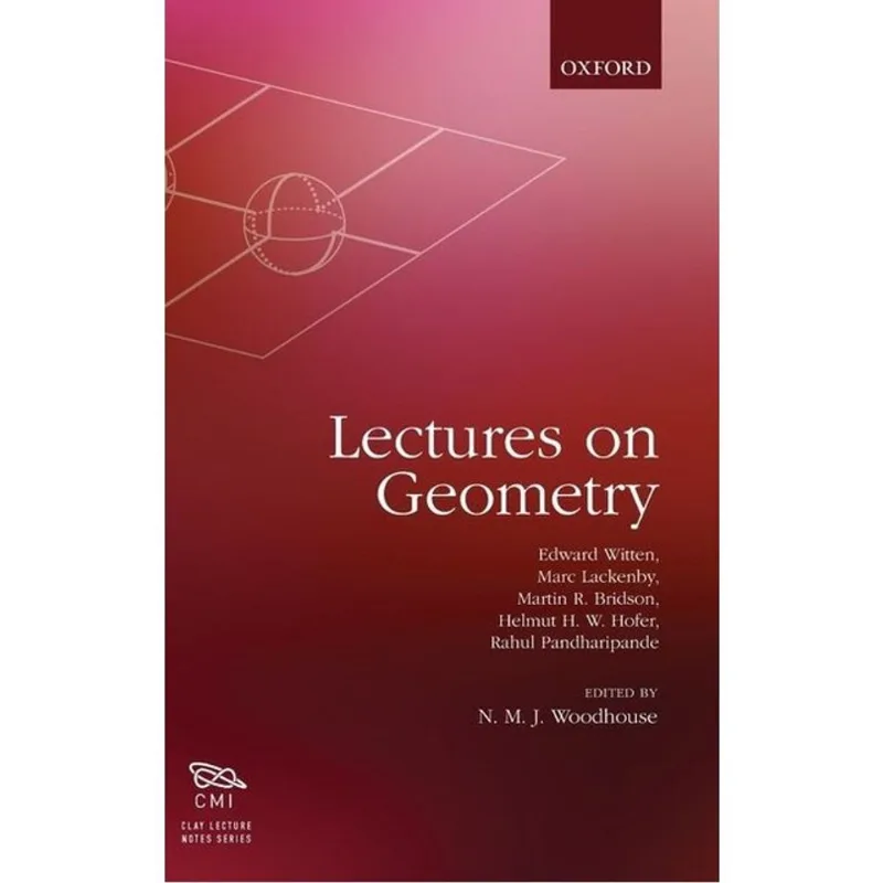 LECTURES ON GEOMETRY
