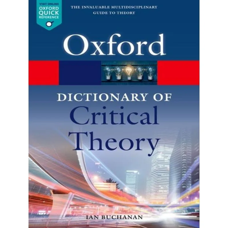 OXFORD DICTIONARY OF CRITICAL THEORY