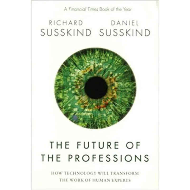 FUTURE OF THE PROFESSIONS, THE