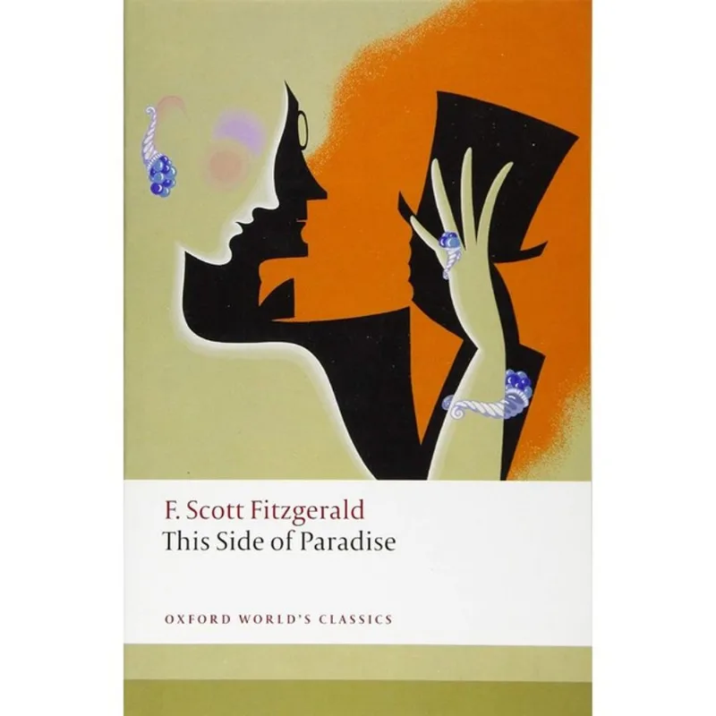 THIS SIDE OF PARADISE - OXFORD WORLD'S CLASSICS