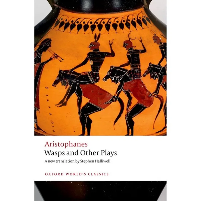 WASPS AND OTHER PLAYS - OXFORD WORLD'S CLASSICS