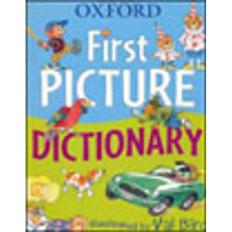 OXFORD FIRST PICTURE DICTIONARY
