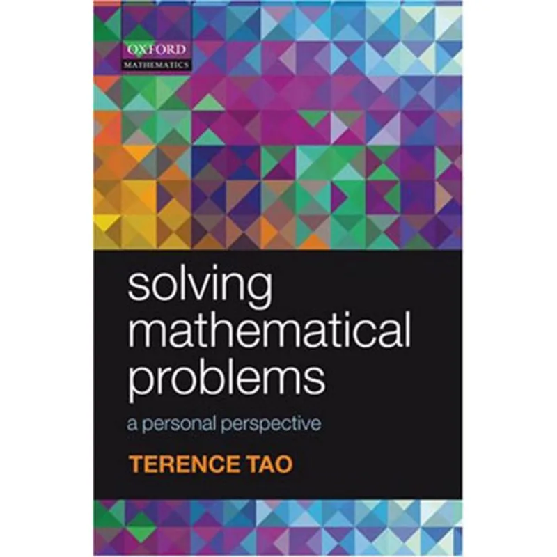 SOLVING MATHEMATICAL PROBLEMS: A PERSONAL PERSPECTIVE