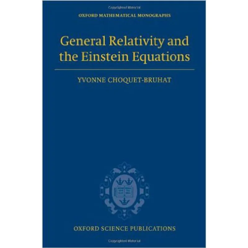 GENERAL RELATIVITY AND THE EINSTEIN EQUATIONS