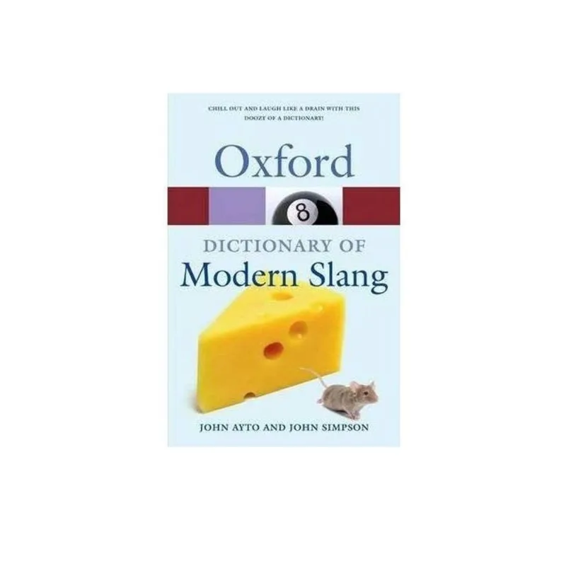 OXFORD DICTIONARY OF MODERN SLANG