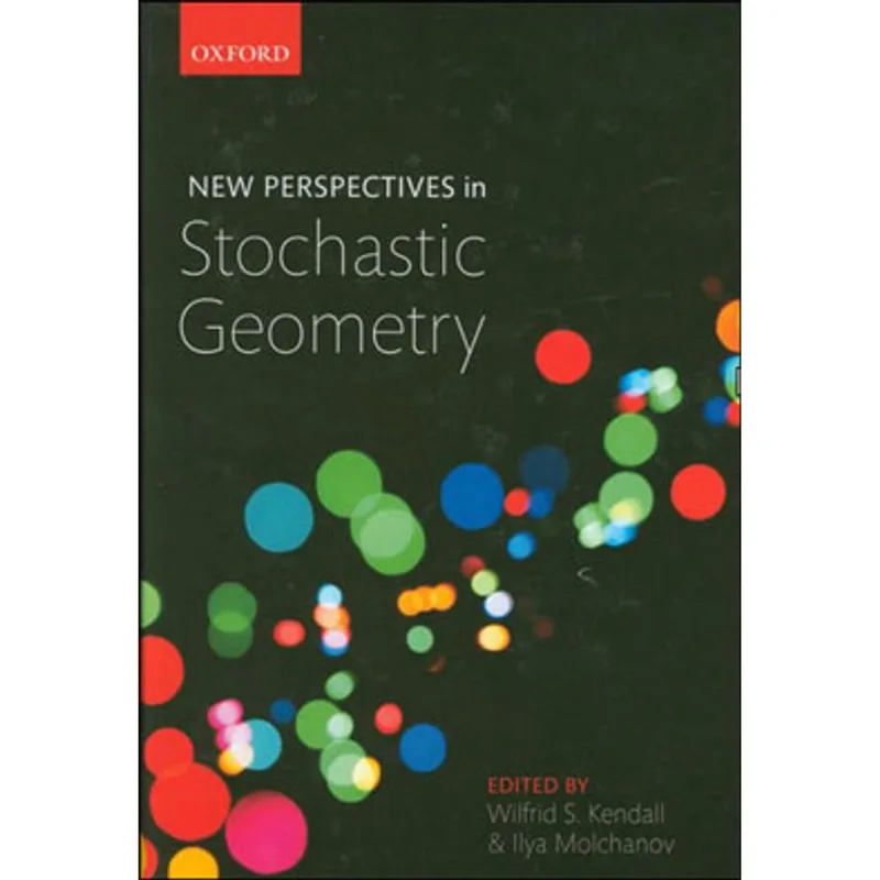 NEW PERSPECTIVES IN STOCHASTIC GEOMETRY