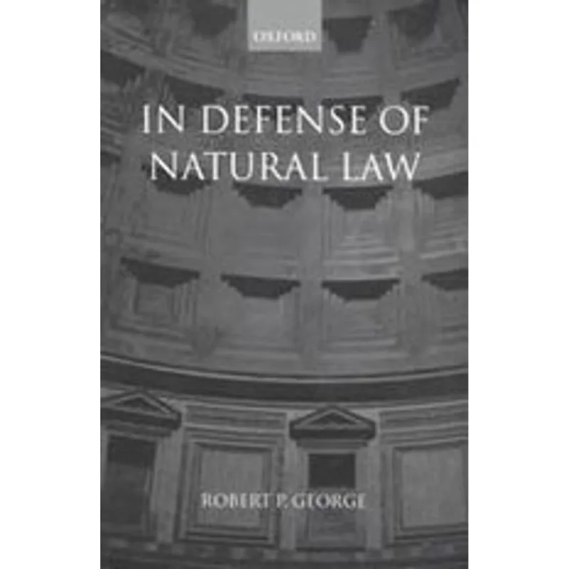 IN DEFENSE OF NATURAL LAW