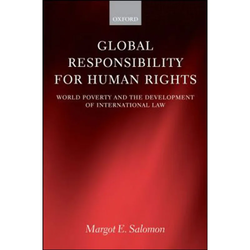 GLOBAL RESPONSABILITY FOR HUMAN RIGHTS