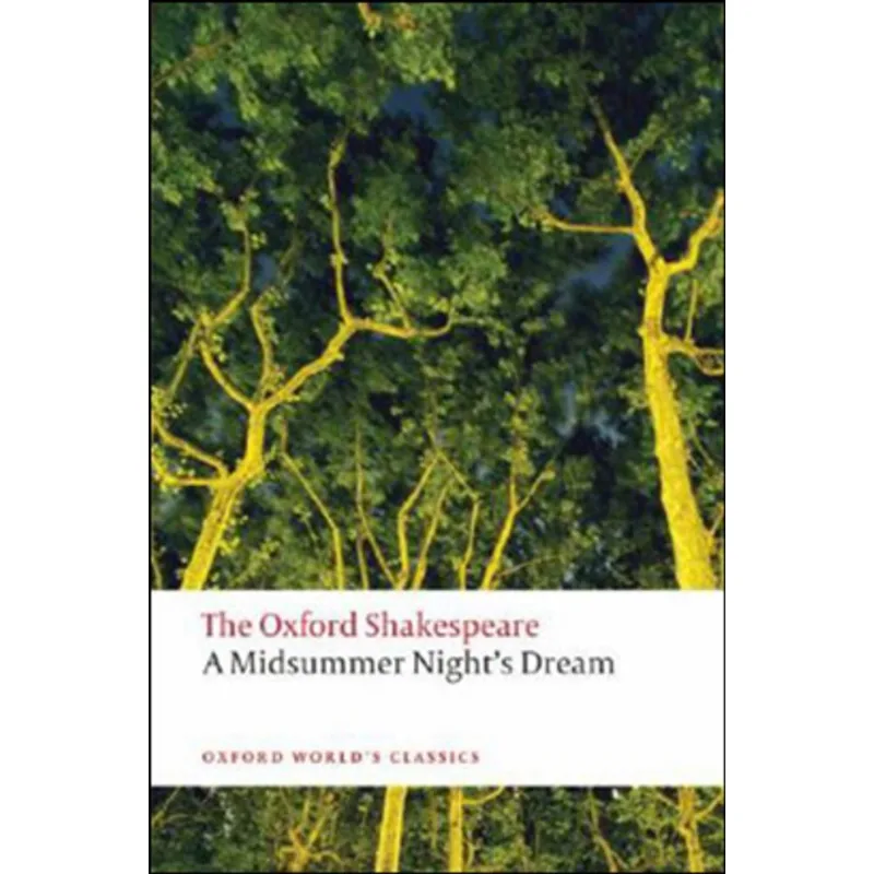 A MIDSUMM NIGHT'S DREAM - OXFORD WORLD'S CLASSICS