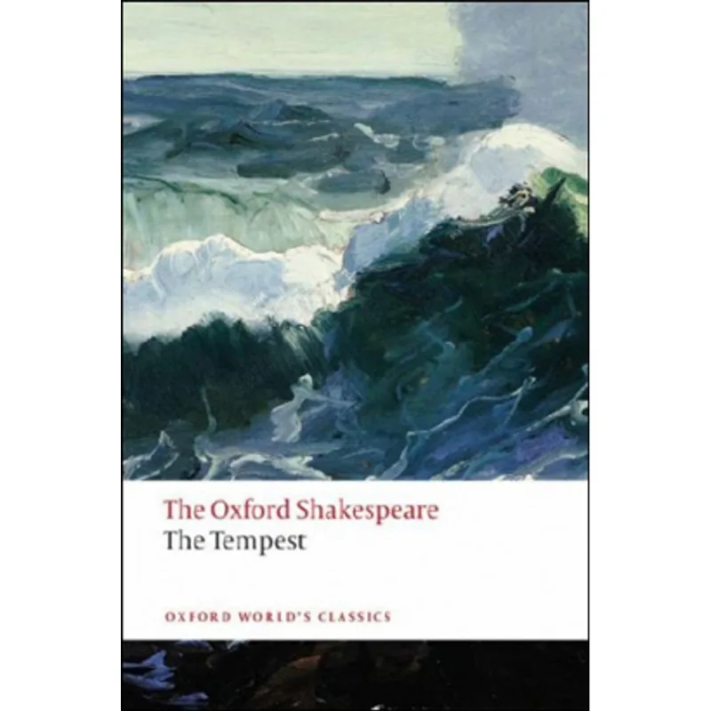 TEMPEST, THE - THE OXFORD SHAKESPEARE