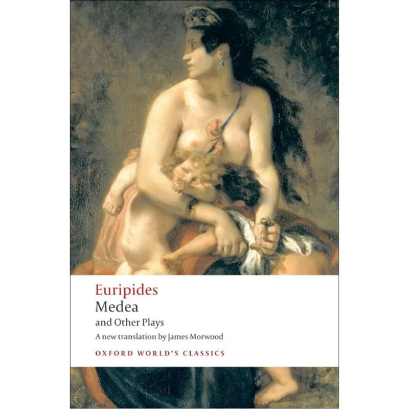 MEDEA AND OTHER PLAYS - OXFORD WORLD'S CLASSICS