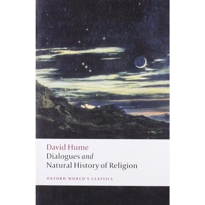 DIALOGUES AND NATURAL HISTORY OF RELIGION - OXFORD WORLD'S CLASSICS
