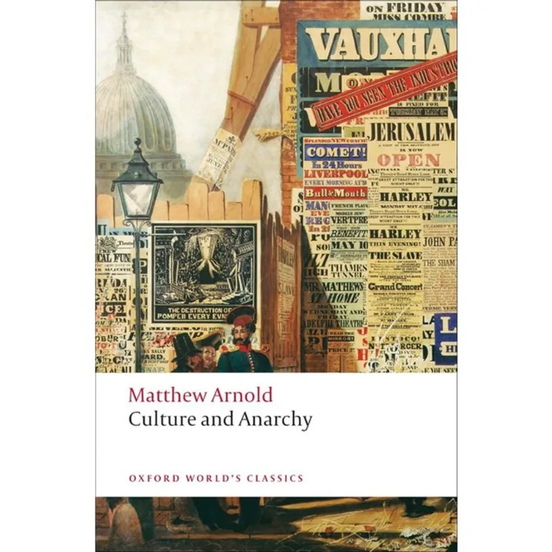 CULTURE AND ANARCHY - OXFORD WORLD'S CLASSICS