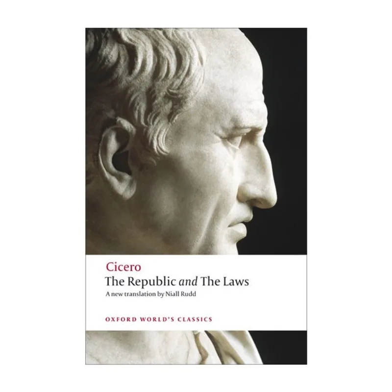 THE REPUBLIC AND THE LAWS - OXFORD WORLD'S CLASSICS
