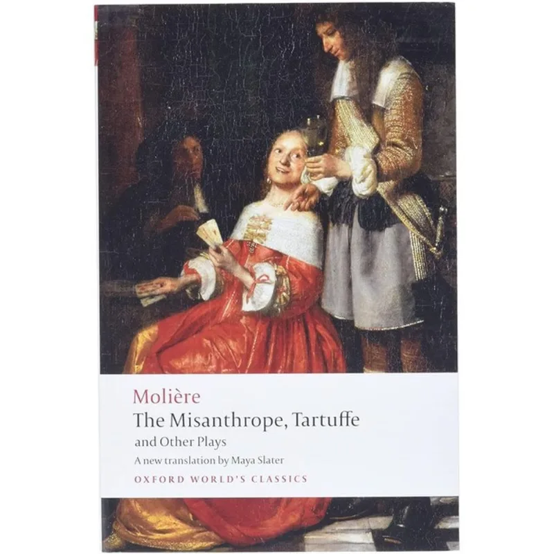 THE MISANTHROPE, TARTUFFE, AND OTHER PLAYS - OXFORD WORLD'S CLASSICS