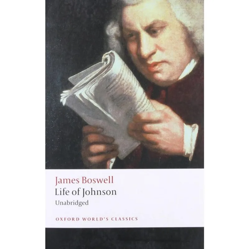 LIFE OF JOHNSON - OXFORD WORLD'S CLASSICS