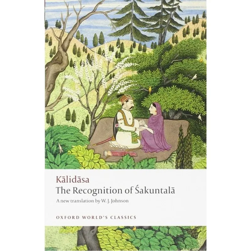 THE RECOGNITION OF SAKUNTALA - OXFORD WORLD'S CLASSICS