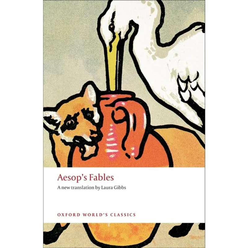 AESOP'S FABLES - OXFORD WORLD'S CLASSICS