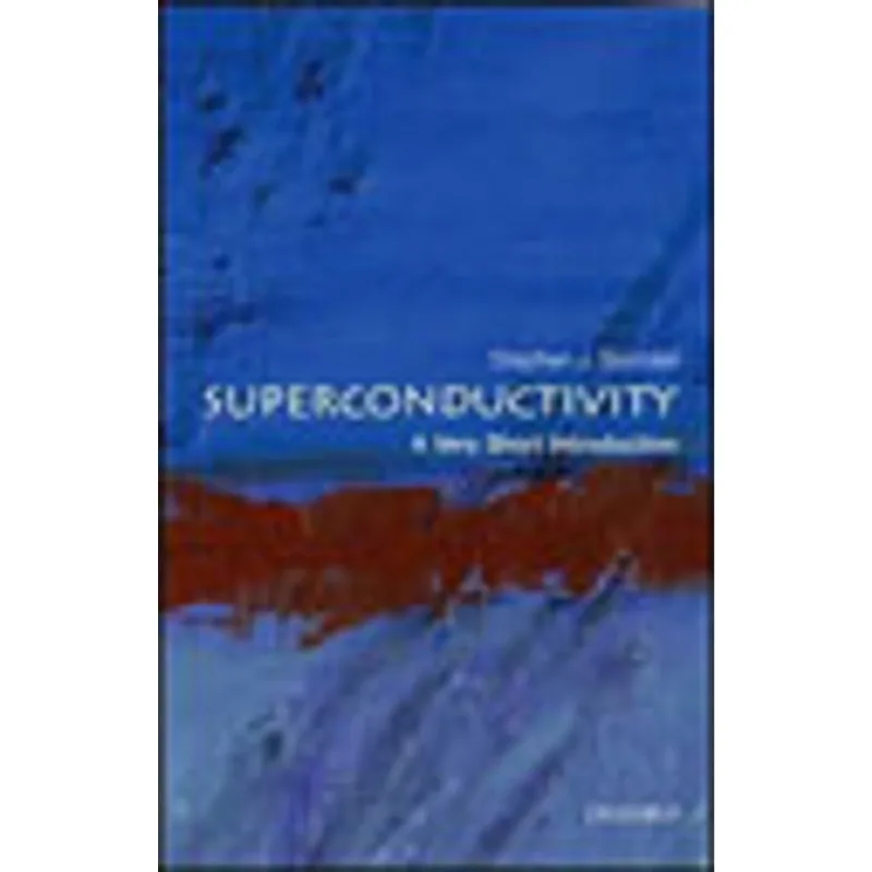 SUPERCONDUCTIVITY - A VERY SHORT INTRODUCTION