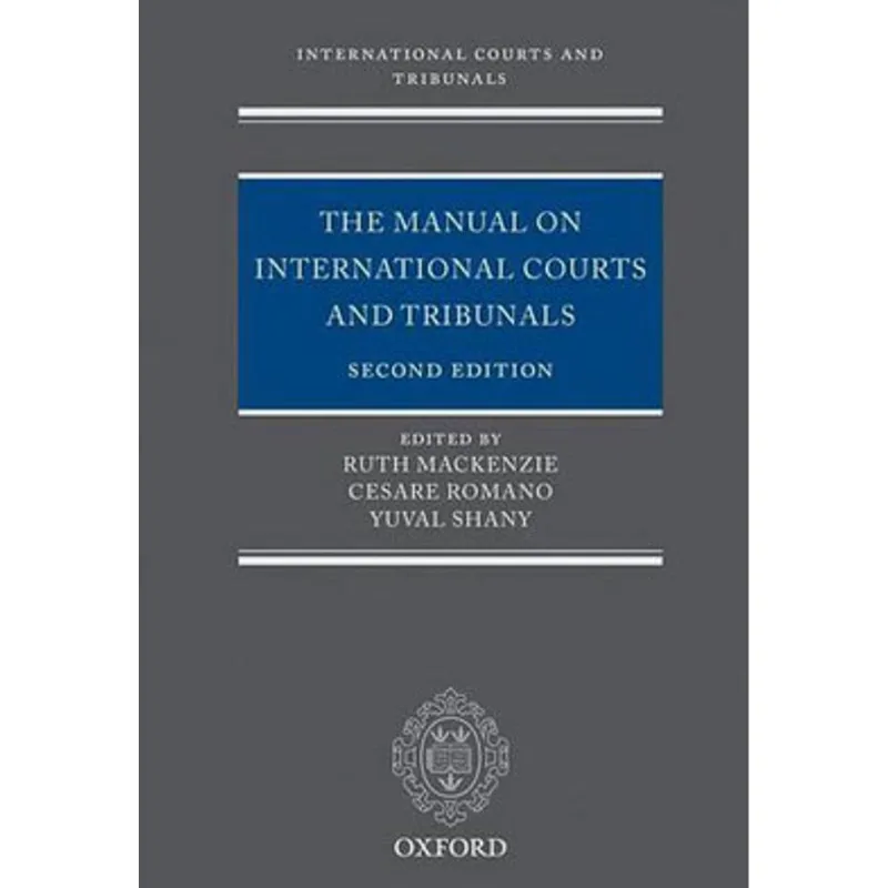 MANUAL ON INTERNATIONAL COURTS AND TRIBUNALS, THE