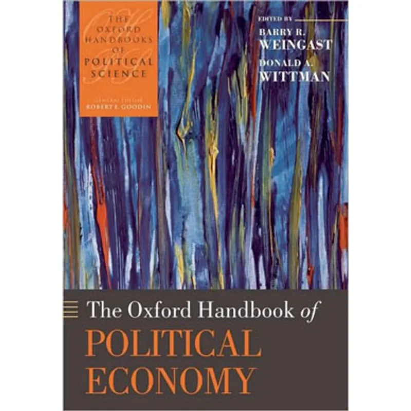 OXFORD HANDBOOK OF POLITICAL ECONOMY, THE