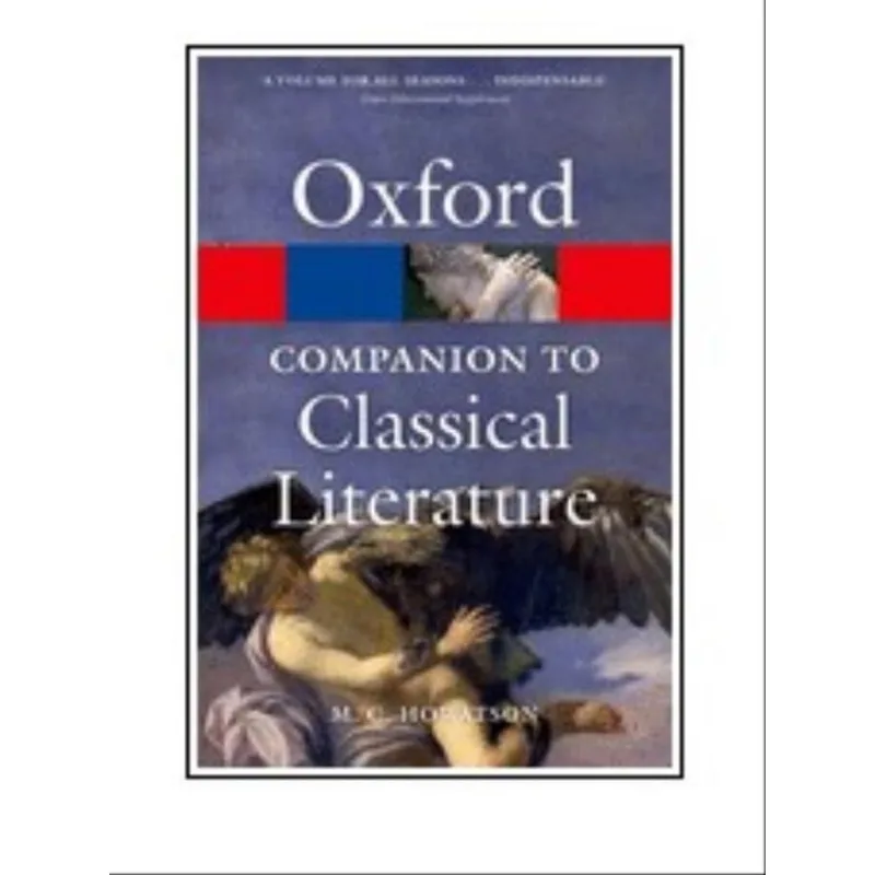 THE OXFORD COMPANION TO CLASSICAL LITERATURE