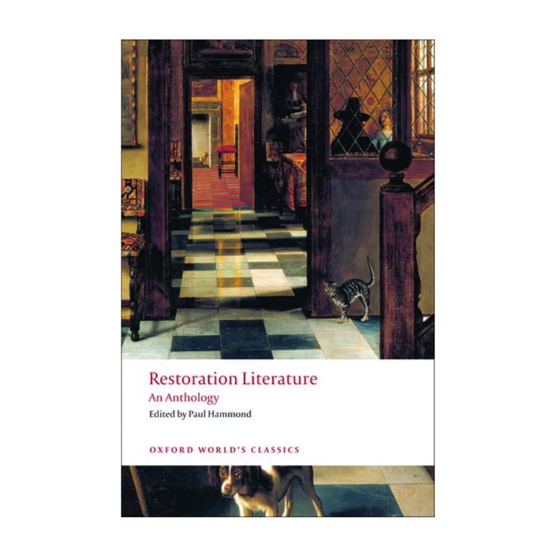 RESTORATION LITERATURE - AN ANTHOLOGY - OXFORD WORLD'S CLASSICS