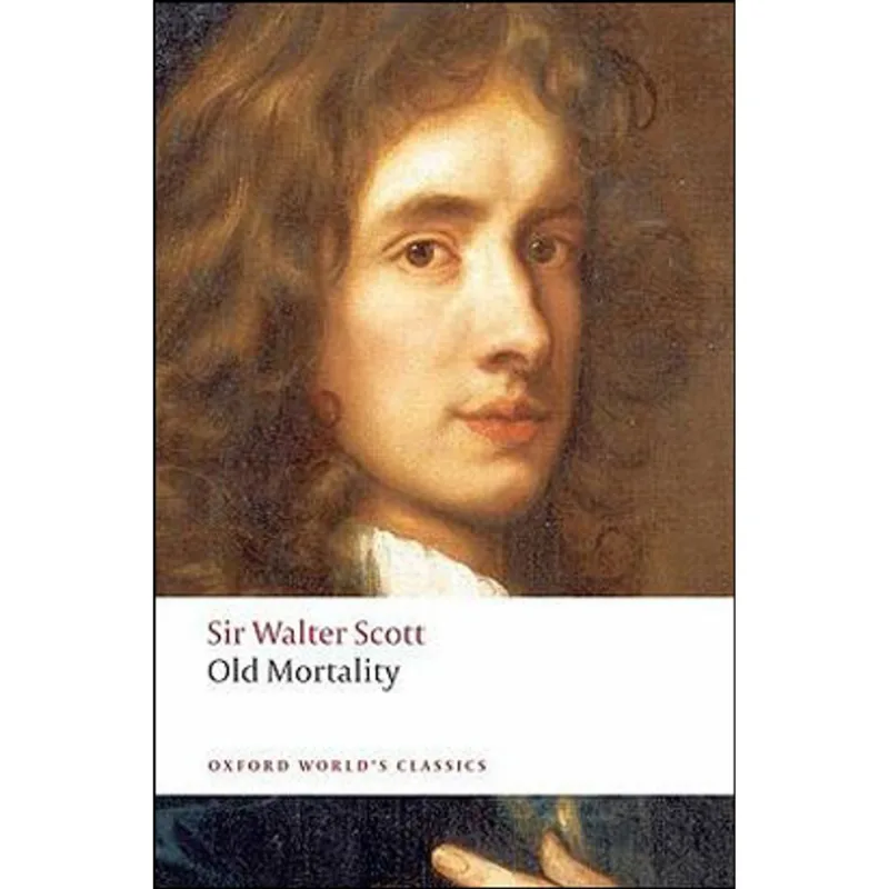 OLD MORTALITY - OXFORD WORLD'S CLASSICS