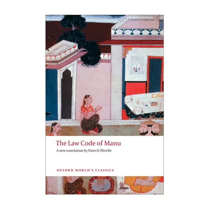 THE LAW CODE OF MANU - OXFORD WORLD'S CLASSICS