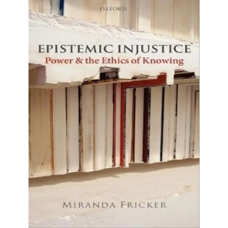 EPISTEMIC INJUSTICE