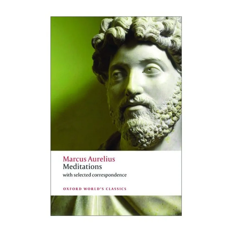 MEDITATIONS - WITH SELECTED CORRESPONDENCE - OXFORD WORLD'S CLASSICS
