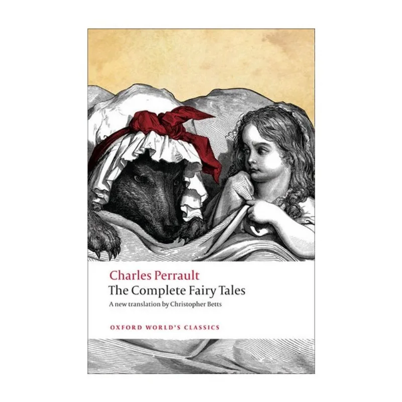 COMPLETE FAIRY TALES - CHARLES PERRAULT - OXFORD WORLD'S CLASSICS