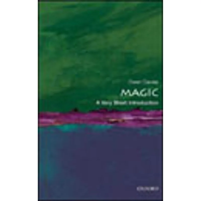 MAGIC - A VERY SHORT INTRODUCTION