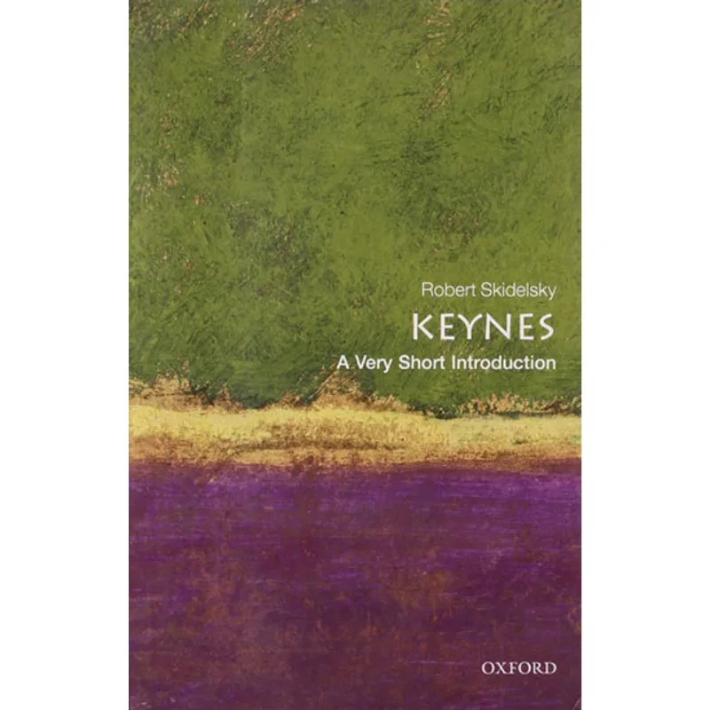 KEYNES - A VERY SHORT INTRODUCTION