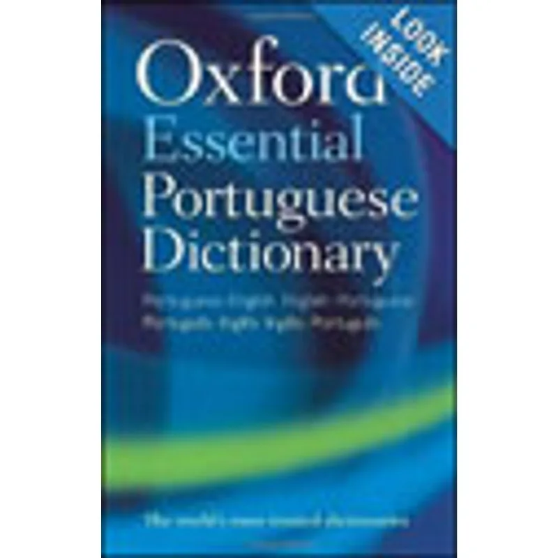 OXFORD ESSENTIAL PORTUGUESE DICTIONARY