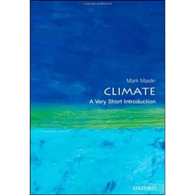 CLIMATE - A VERY SHORT INTRODUCTION