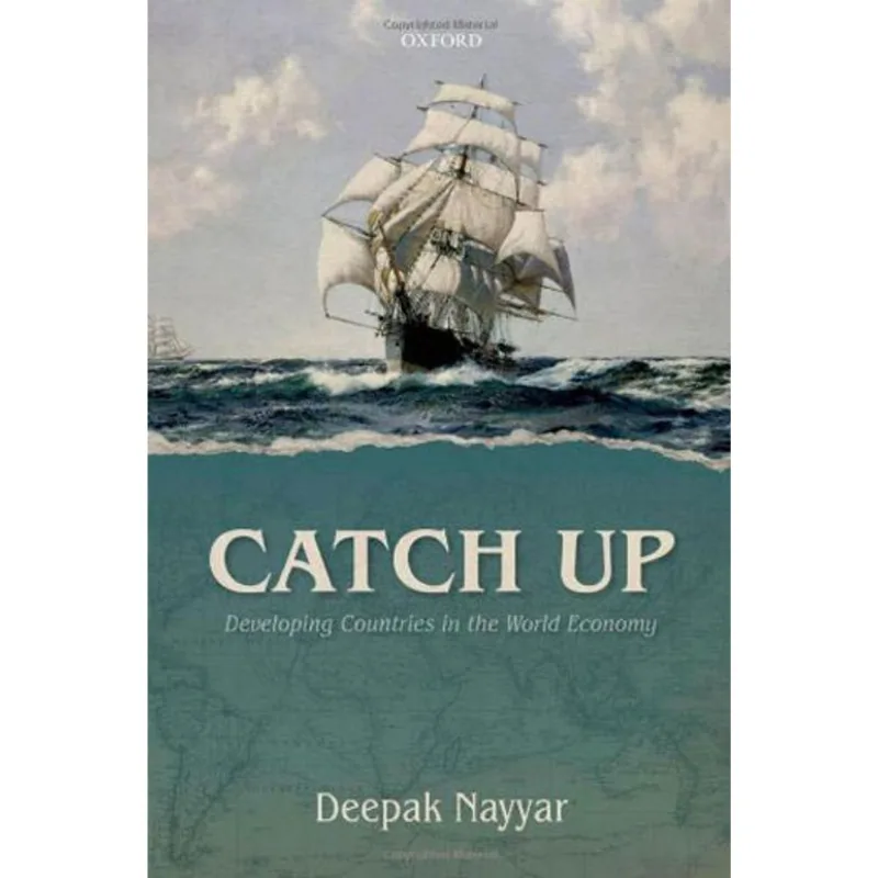 CATCH UP - DEVELOPING COUNTRIES IN THE WORLD ECONOMY