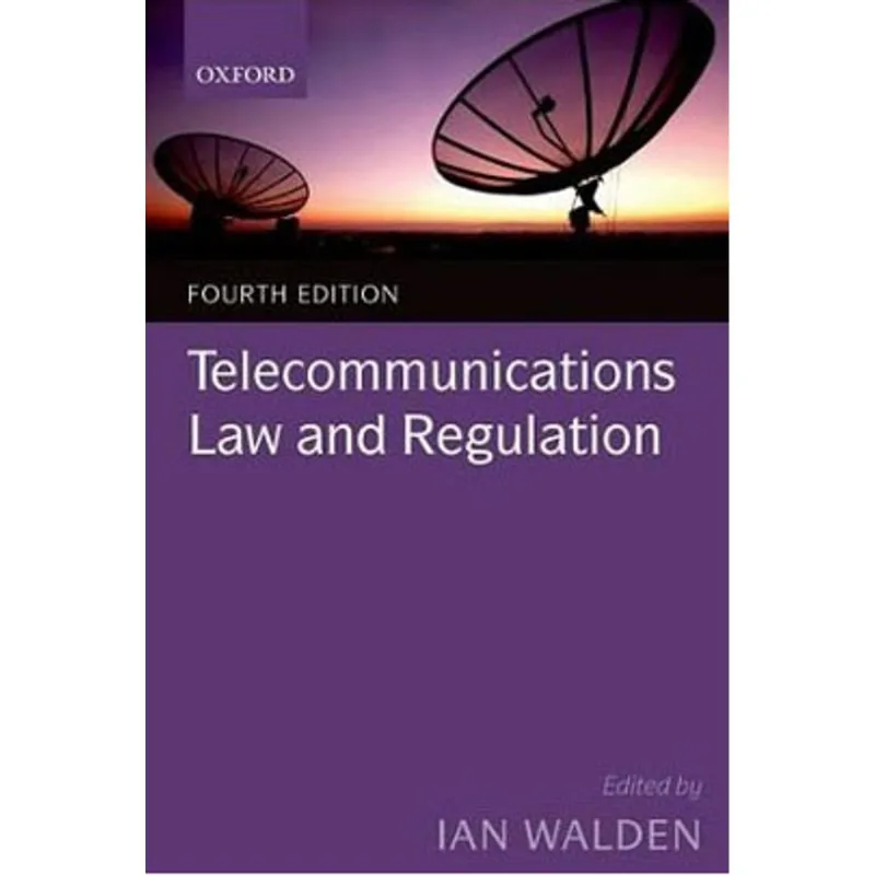 TELECOMMUNICATIONS LAW AND REGULATION