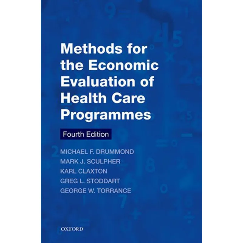METHODS FOR THE ECONOMIC EVALUATION OF HEALTH CARE PROGRAMMERS