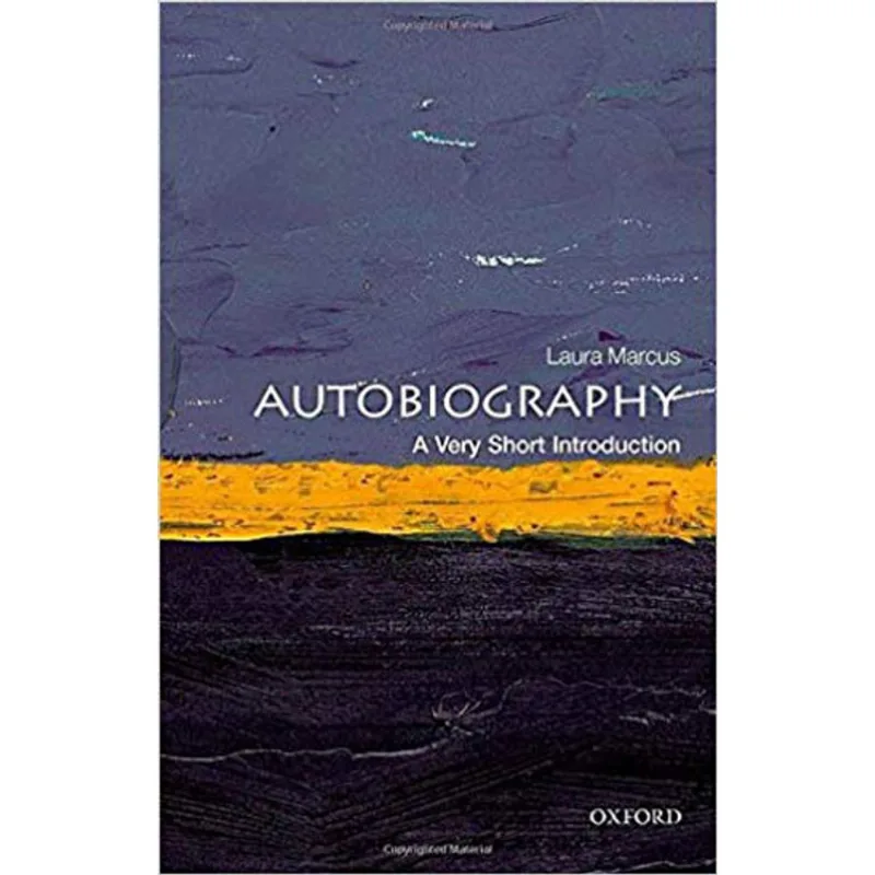AUTOBIOGRAPHY - A VERY SHORT INTRODUCTION