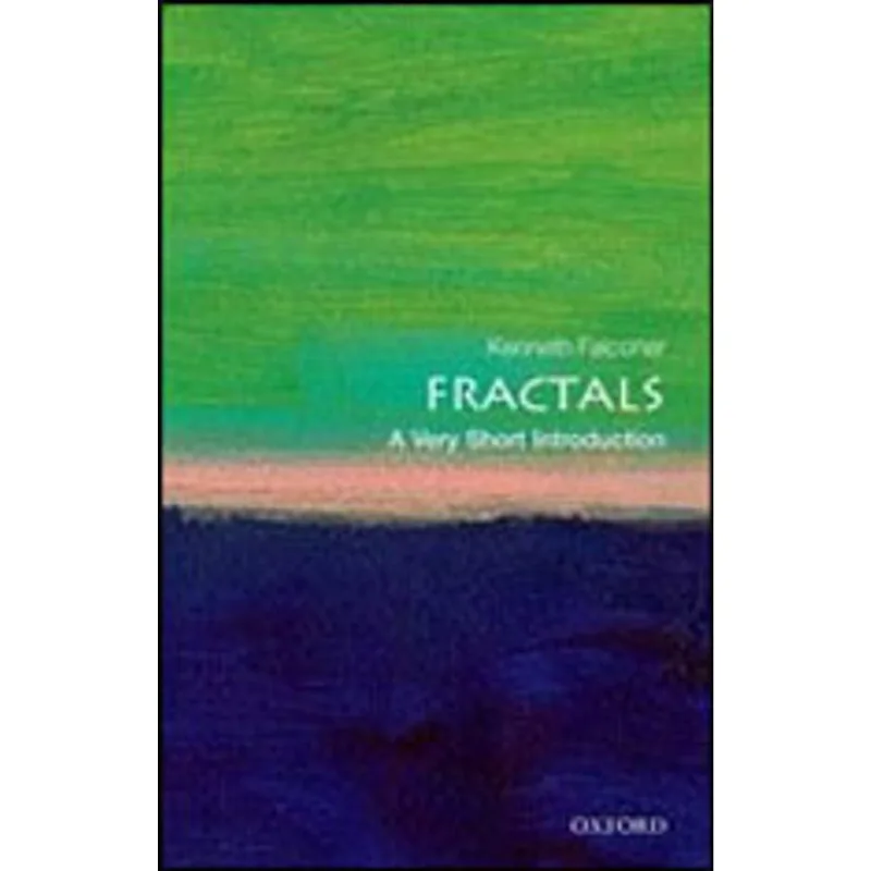 FRACTALS - A VERY SHORT INTRODUCTION