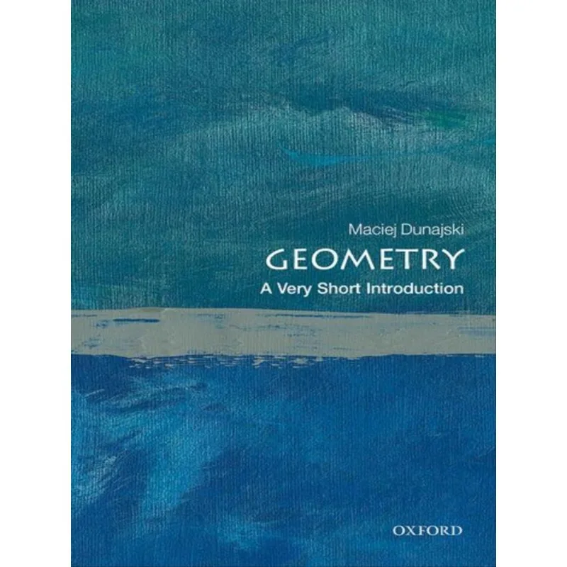 GEOMETRY - A VERY SHORT INTRODUCTION