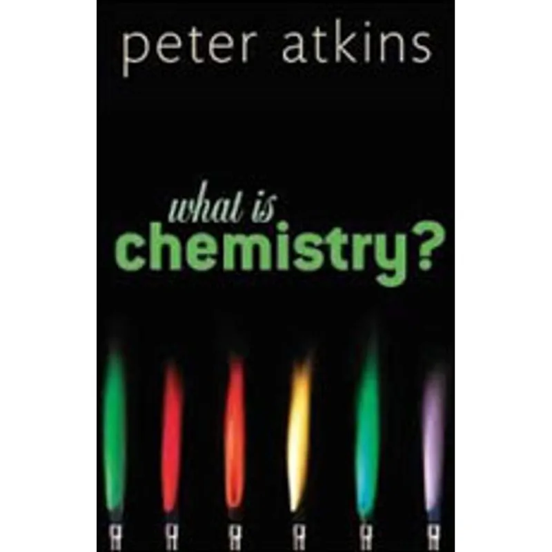 WHAT IS CHEMISTRY?