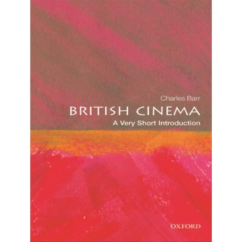 BRITISH CINEMA - A VERY SHORT INTRODUCTION