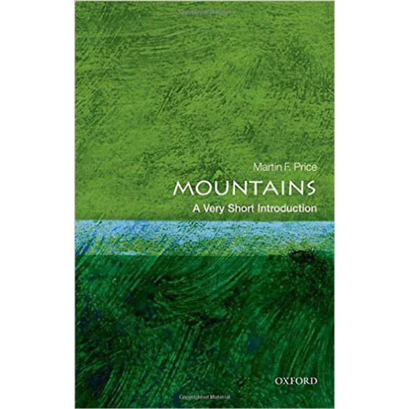 MOUNTAINS - A VERY SHORT INTRODUCTION