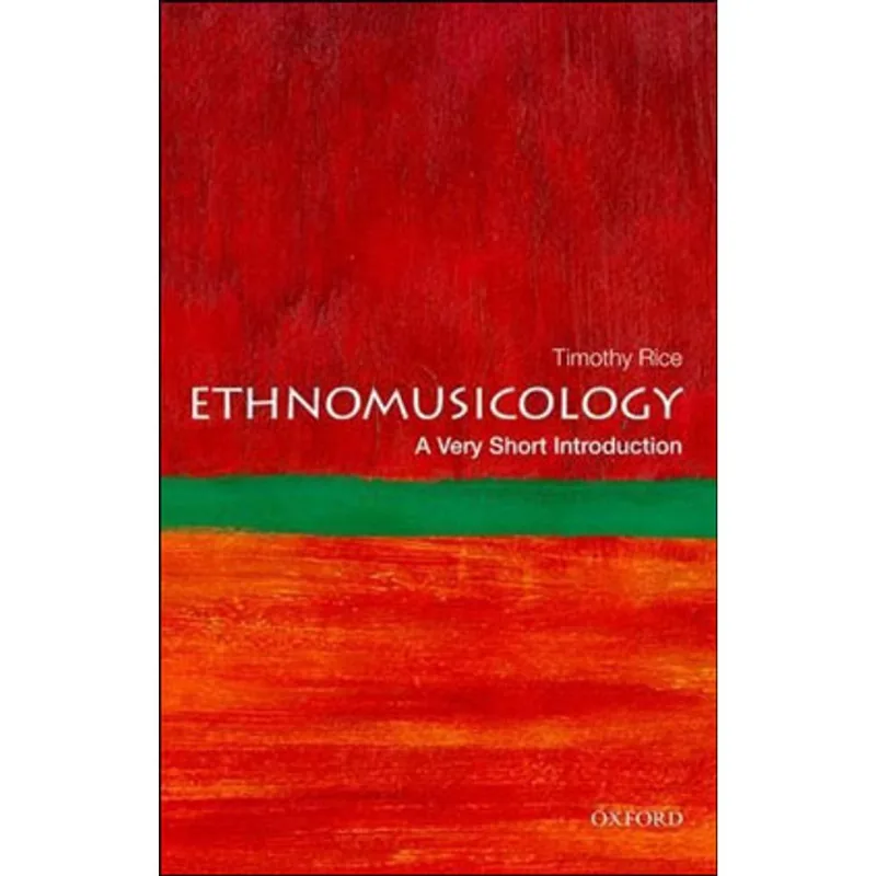 ETHNOMUSICOLOGY - A VERY SHORT INTRODUCTION